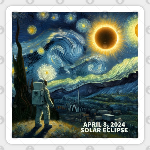 APRIL 8,2024 Solar Eclipse, vincent van gogh art style painting of the Eclipse Sticker by Apparels2022